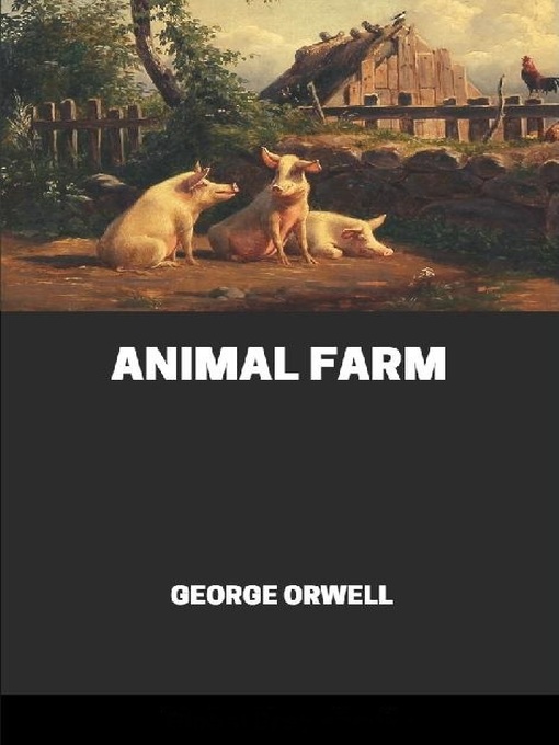 Title details for Animal Farm by George Orwell - Available